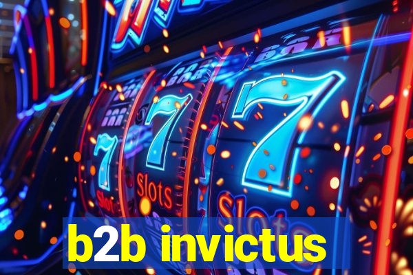 b2b invictus